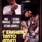 МЫ ТАК ЛЮБИЛИ ДРУГ ДРУГА / C'eravamo tanto amati 