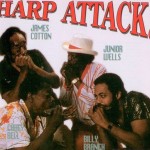 JAMES COTTON, JUNIOR WELLS, CAREY BELL, BILLY BRANCH — 