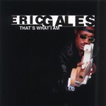 ERIC GALES - 