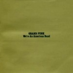 GRAND FUNK - 